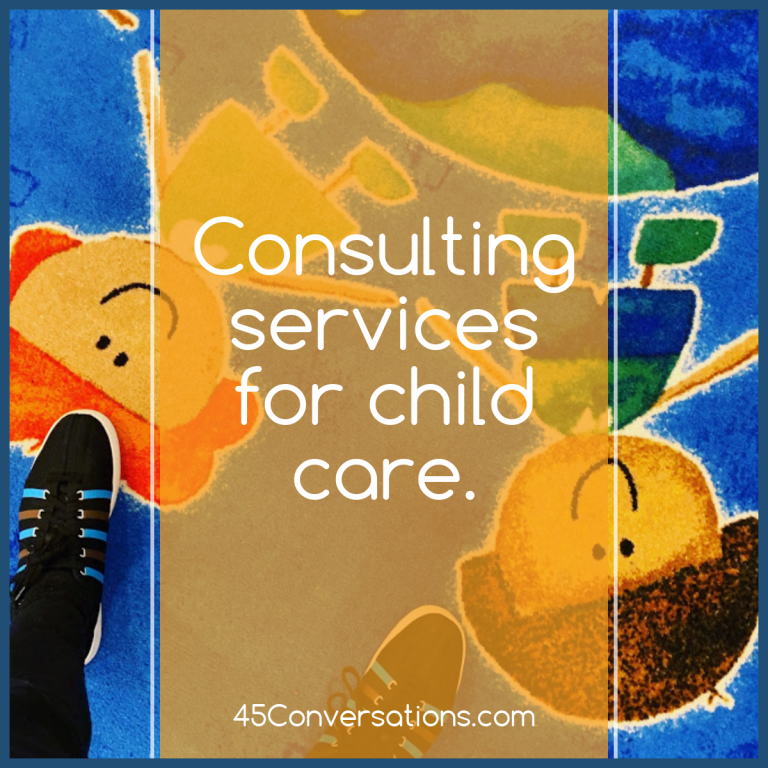Child Care Consulting Services